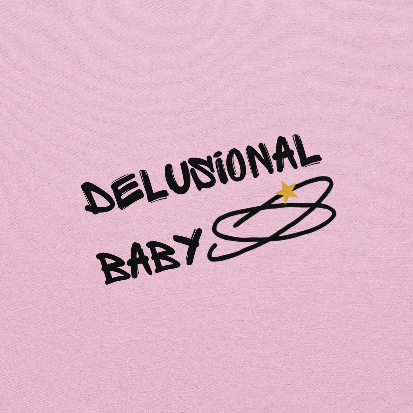 Delusional Baby Hoodie